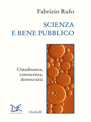 cover image of Scienza e bene pubblico